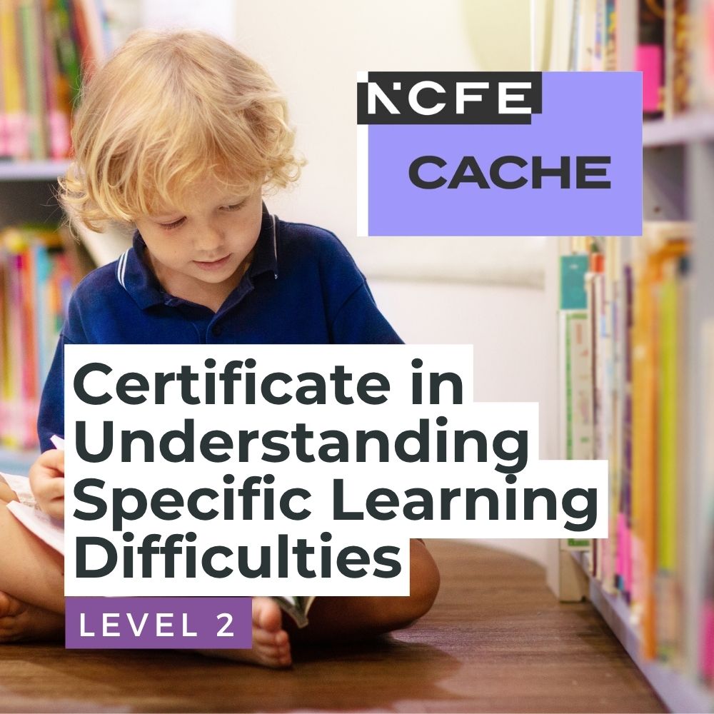 NCFE CACHE Level 2 Certificate in Understanding Specific Learning Difficulties