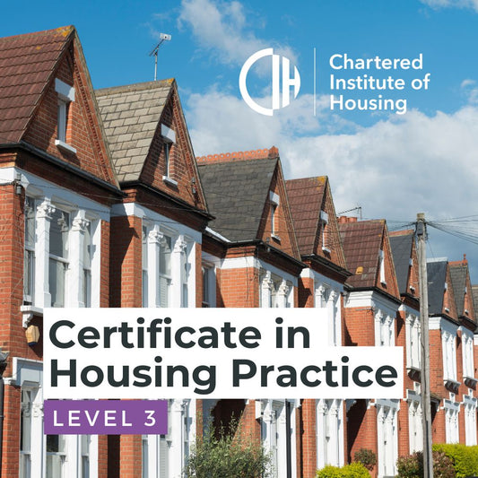 CIH Level 3 Certificate in Housing Practice