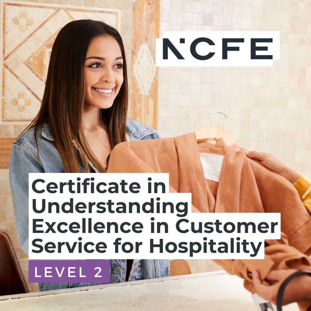 NCFE Level 2 Certificate in Understanding Excellence in Customer Service for Hospitality