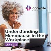 Level 2 Course in Understanding Menopause in the Workplace