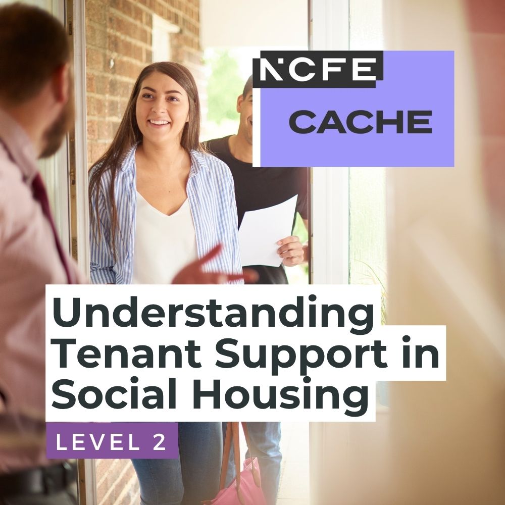 NCFE CACHE Level 2 Understanding Tenant Support in Social Housing