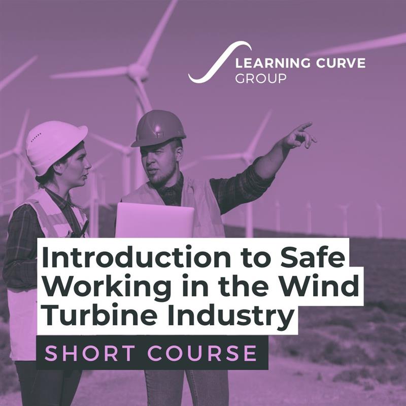 Introduction to Safe Working in the Wind Turbine Industry