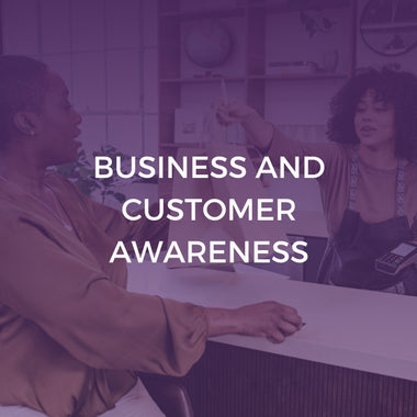 Business and Customer Awareness