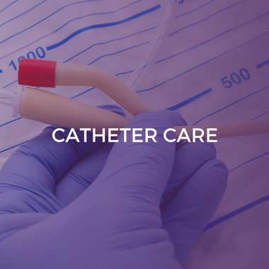 Catheter Care