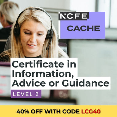 NCFE CACHE Level 2 Certificate in Information, Advice or Guidance