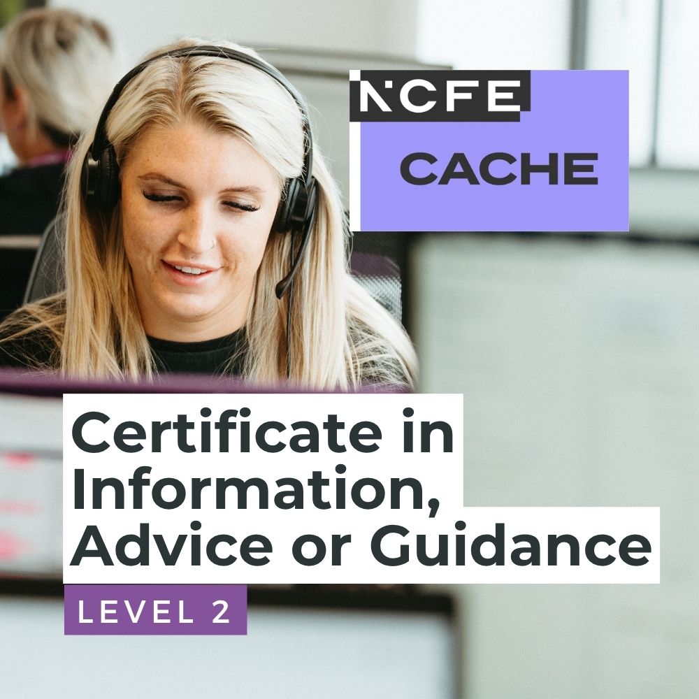 NCFE CACHE Level 2 Certificate in Information, Advice or Guidance