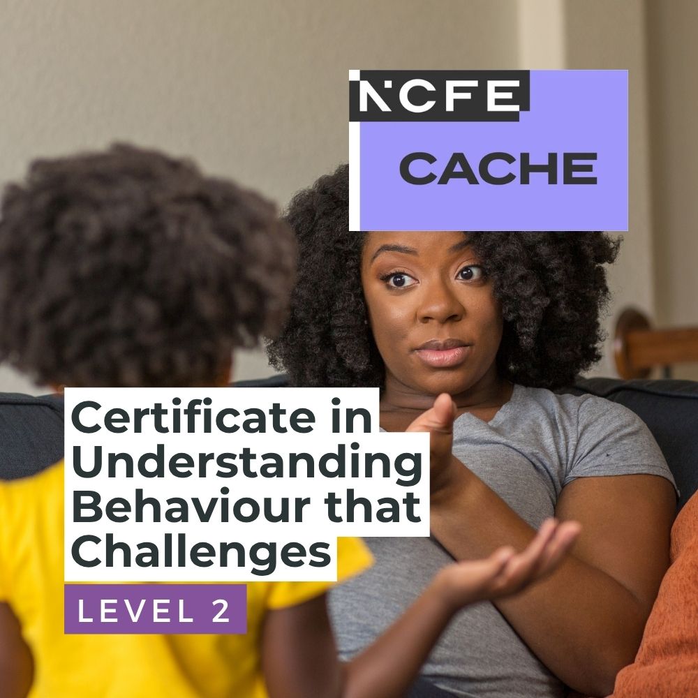 NCFE CACHE Level 2 Certificate in Understanding Behaviour that Challenges