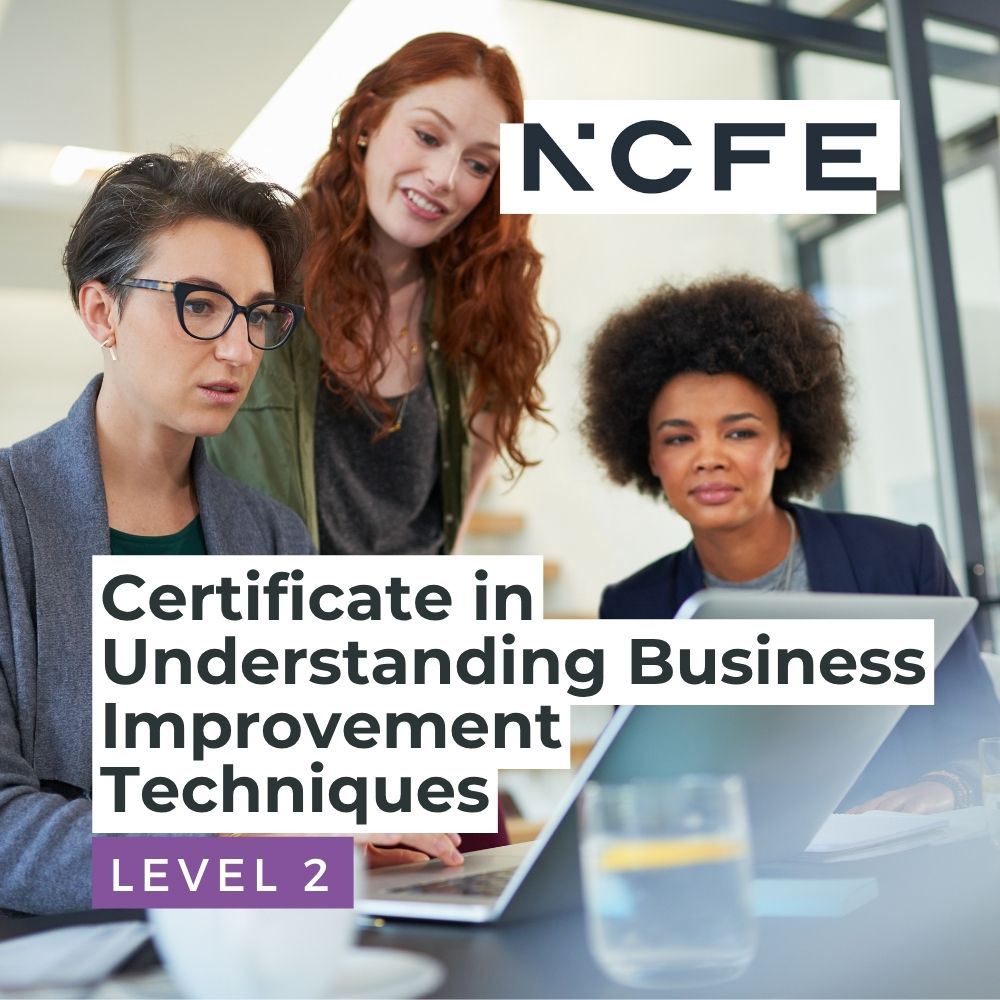 NCFE Level 2 Certificate in Understanding Business Improvement Techniques