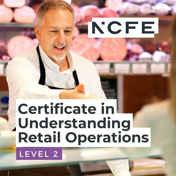 NCFE Level 2 Certificate in Understanding Retail Operations – Learning ...