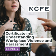 NCFE Level 2 Certificate in Understanding Workplace Violence and Harassment