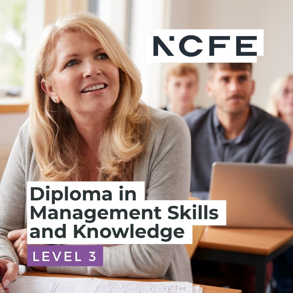 NCFE Level 3 Diploma in Management Skills and Knowledge
