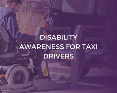 Disability Awareness for Taxi Drivers