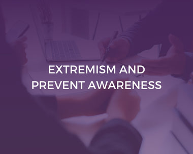 Extremism and Prevent Awareness