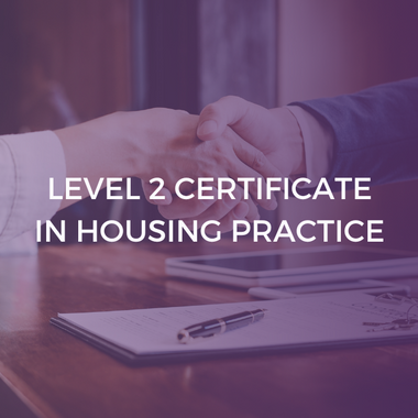 Level 2 Certificate in Housing Practice