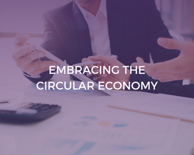 Embracing the Circular Economy