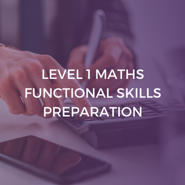 Level 1 Maths | Functional Skills Preparation