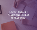 Level 1 English | Functional Skills Preparation