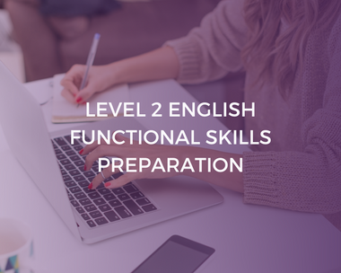 Level 2 English | Functional Skills Preparation