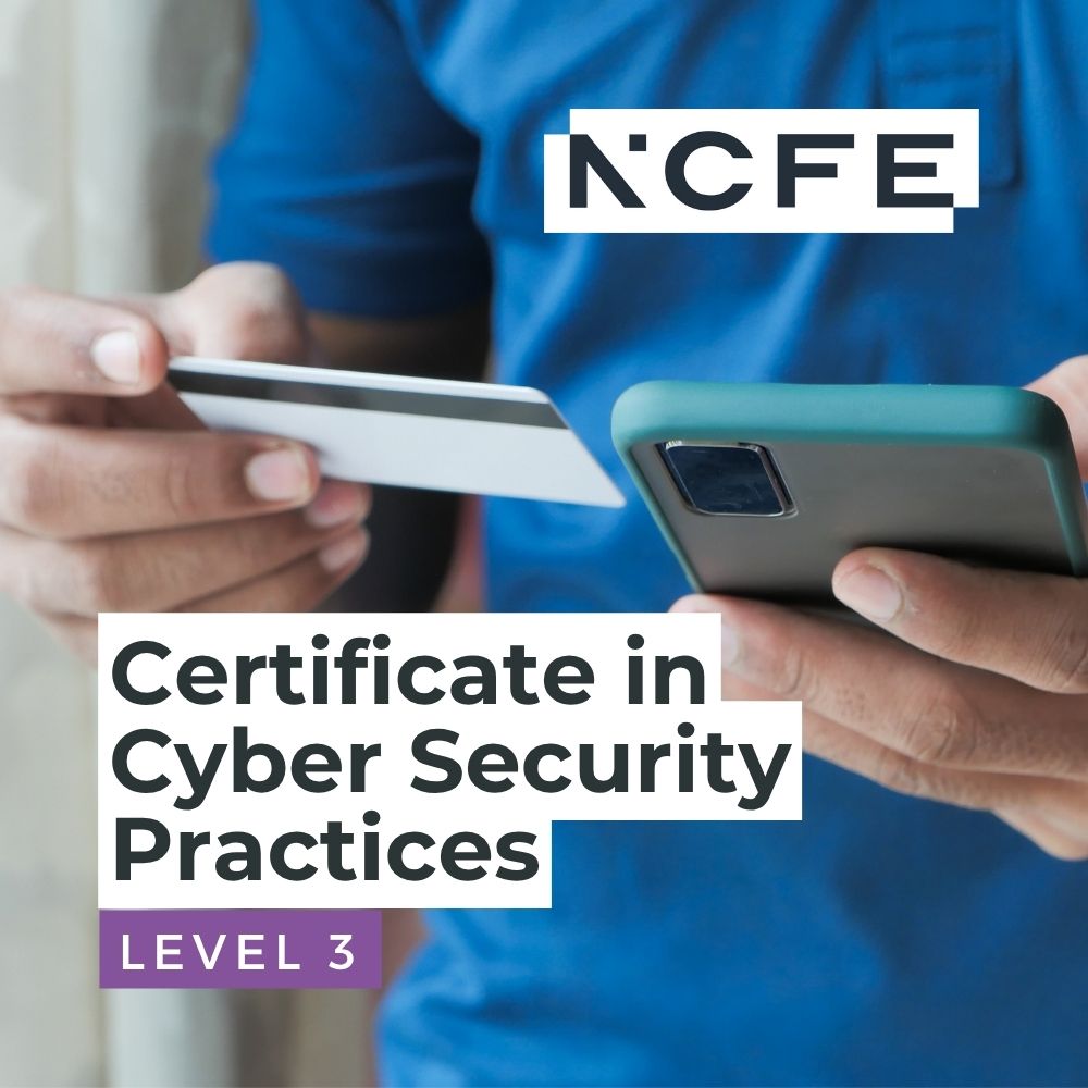 NCFE Level 3 Certificate in Cyber Security Practices
