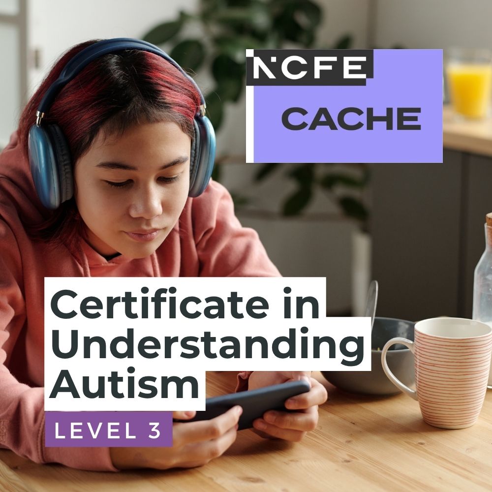 NCFE CACHE Level 3 Certificate in Understanding Autism