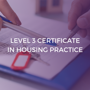 Level 3 Certificate in Housing Practice