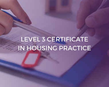 Level 3 Certificate in Housing Practice