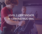 Online Level 2 Certificate in Gym Instructing