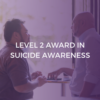 Level 2 Award in Suicide Awareness