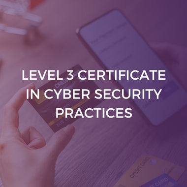 NCFE Level 3 Certificate in Cyber Security Practices