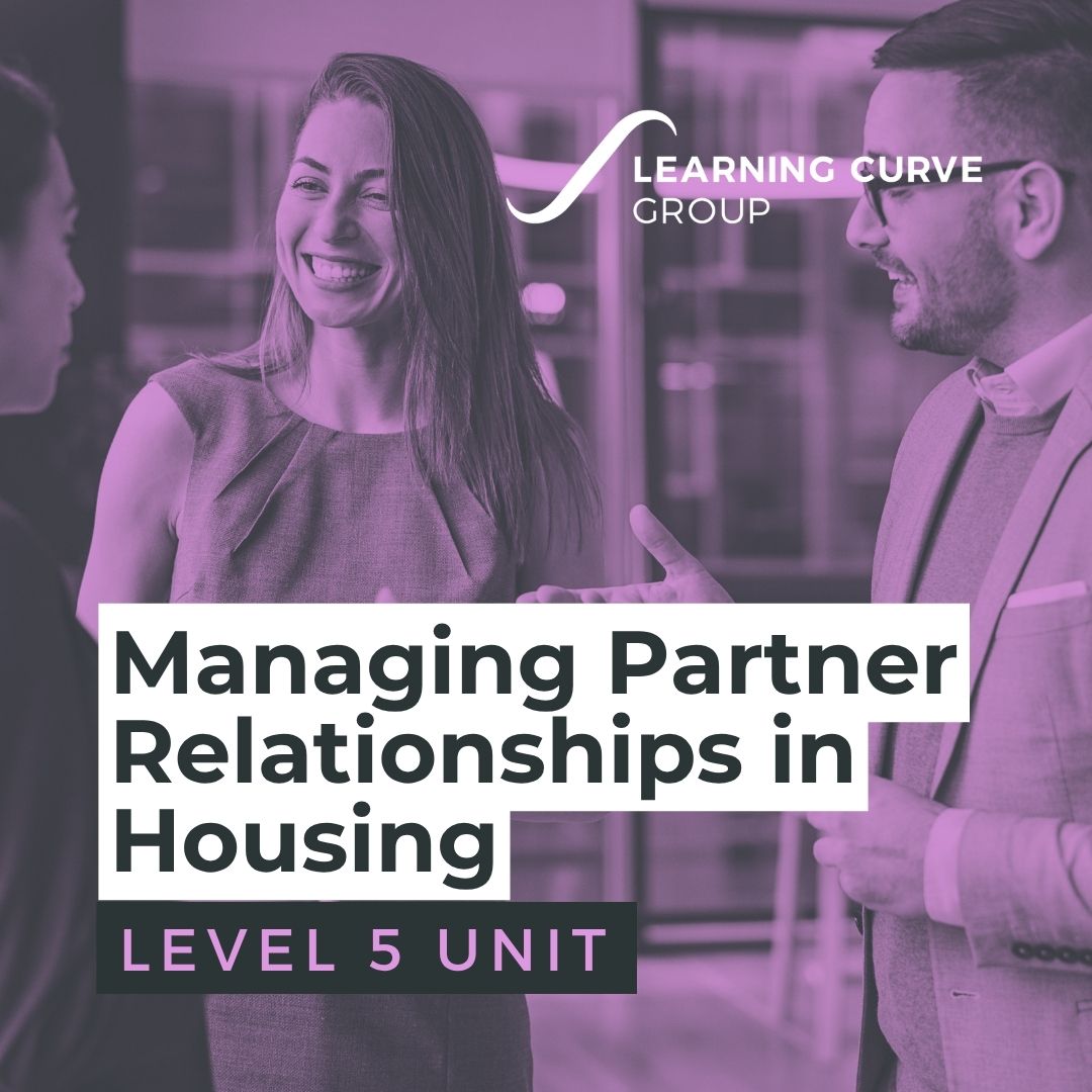 Managing Partner Relationships in Housing | CIH Level 5 Unit