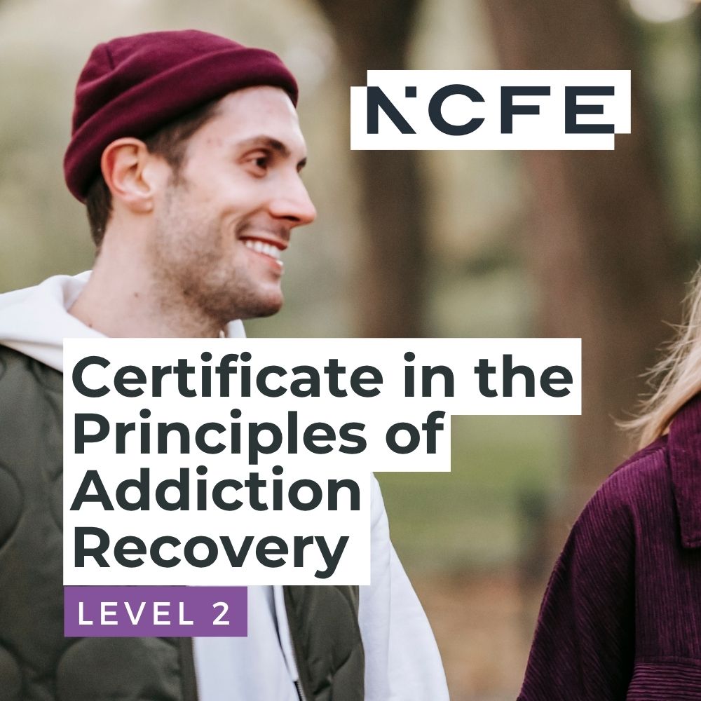NCFE Level 2 Certificate in The Principles of Addiction Recovery