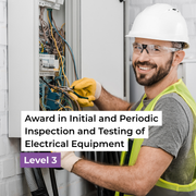 Level 3 Award in Initial and Periodic Inspection and Testing of Electrical Equipment (2391-52)