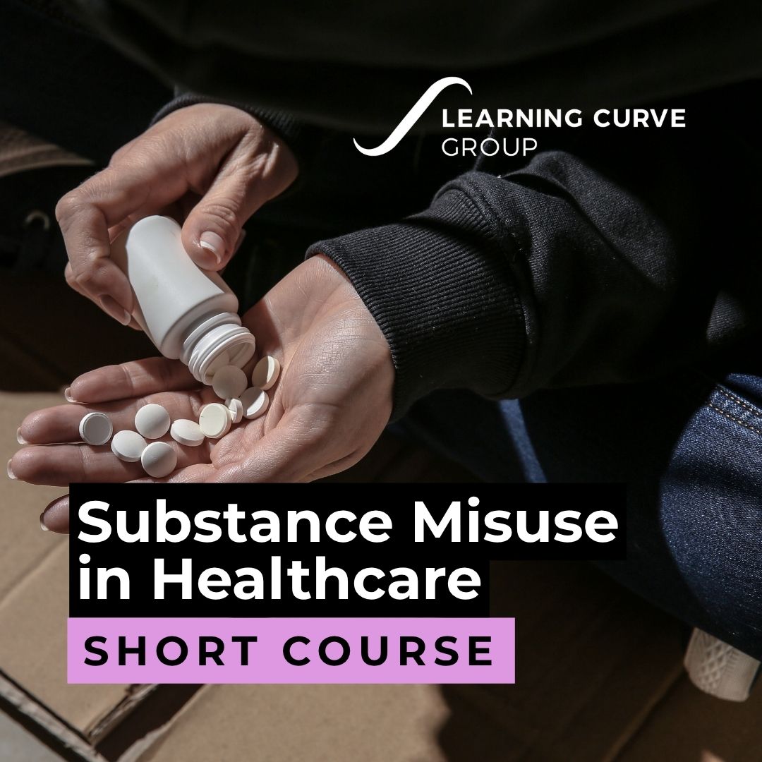 Substance Misuse in Healthcare