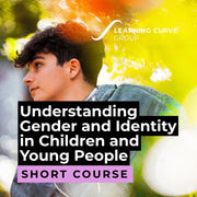 Understanding Gender and Identity in Children and Young People
