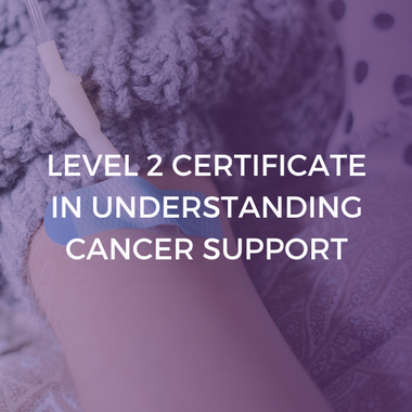 NCFE CACHE Level 2 Certificate in Understanding Cancer Support