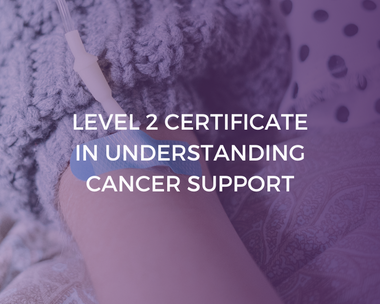 NCFE CACHE Level 2 Certificate in Understanding Cancer Support