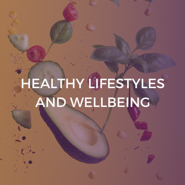 Healthy Lifestyles and Wellbeing