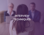 Interview Techniques