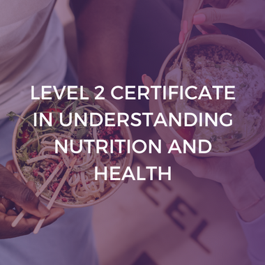 NCFE CACHE Level 2 Certificate in Understanding Nutrition and Health