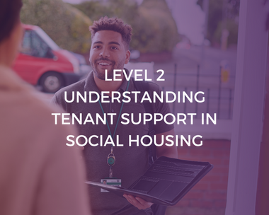 NCFE CACHE Level 2 Understanding Tenant Support in Social Housing