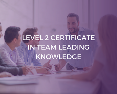 NCFE Level 2 Certificate in Team Leading Knowledge