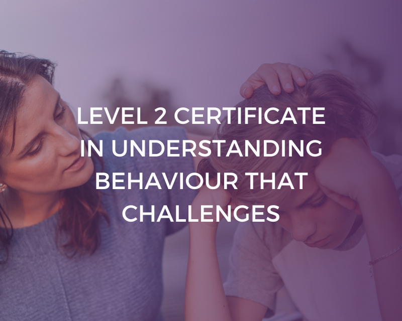 NCFE Level 2 Certificate In Understanding Behaviour That Challenges Ncfe level 2 certificate in understanding behaviour that challenges