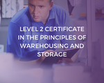 NCFE Level 2 Certificate in the Principles of Warehousing and Storage